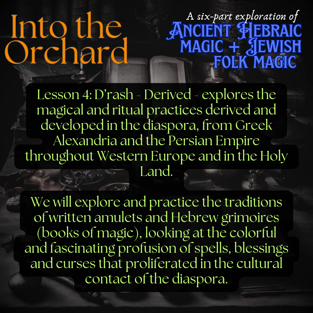 Into the Orchard: A Six-Part Exploration of Ancient Hebraic Spirituality + Jewish Folk Magic