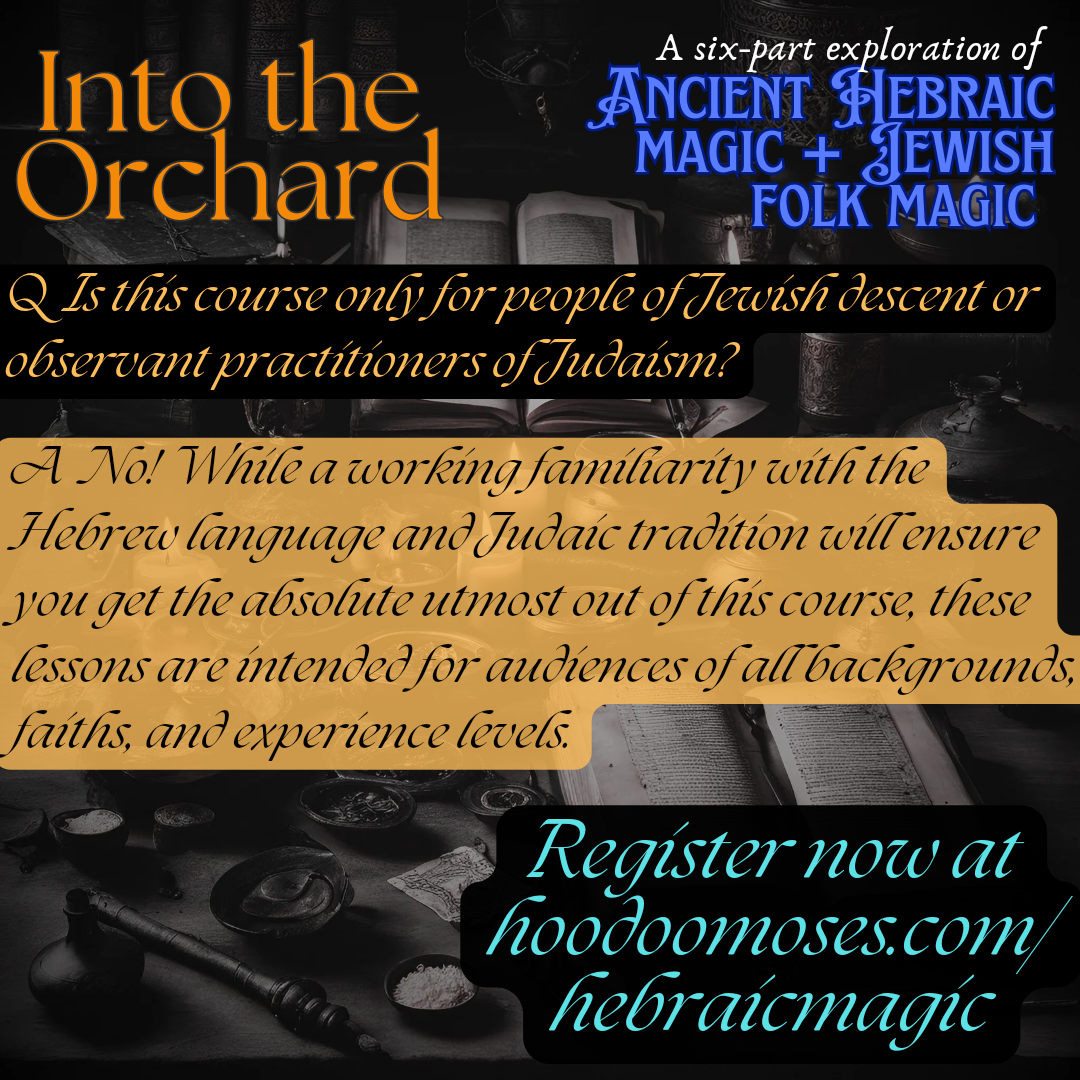 Into the Orchard: A Six-Part Exploration of Ancient Hebraic Spirituality + Jewish Folk Magic