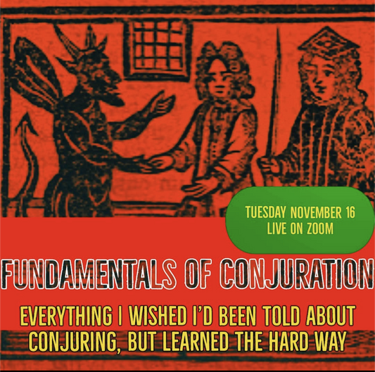 Fundamentals of Conjuration 201 Webinar Recording