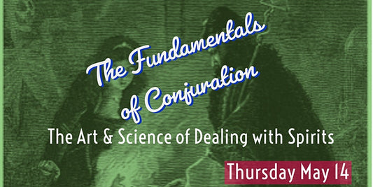 Fundamentals of Conjuration 101 Webinar