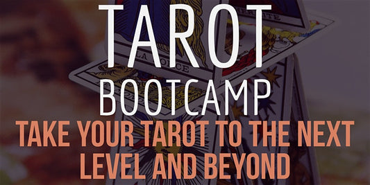 Tarot Bootcamp (4 Part Webinar Course)